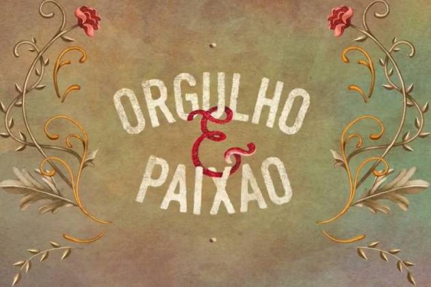 Logo - Orgulho e Paixão (Reprodução/TV Globo)