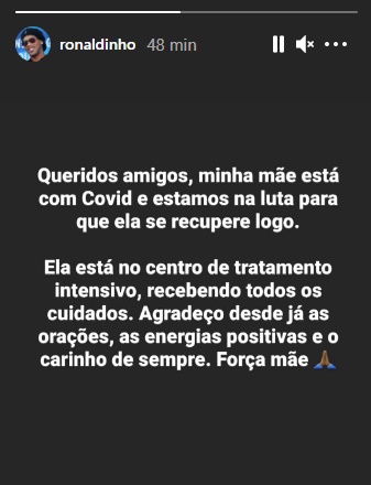 Mãe de Ronaldinho Gaúcho é internada com Covid-19 e ex-jogador pede por orações - Foto: Reprodução/Instagram