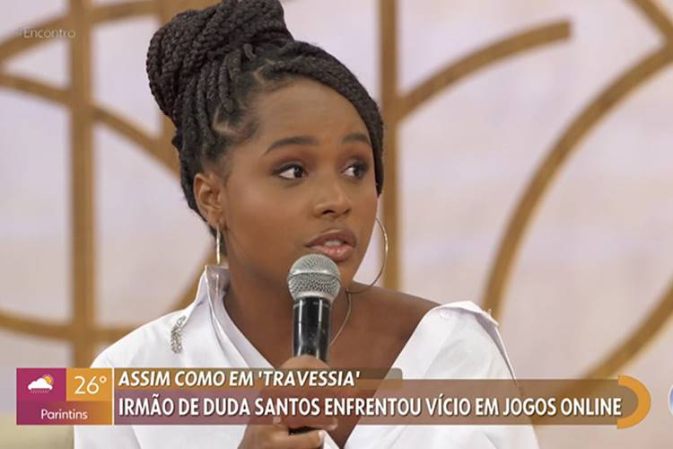 Duda Santos, atriz de ‘Travessia’, faz relato no ‘Encontro’ sobre vício em jogos e drama familiar