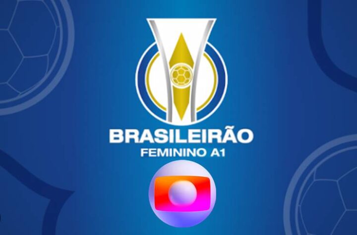 Globo exibe final do Brasileirão Feminino