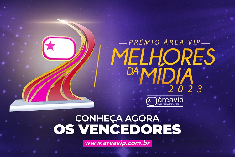 Vencedores do Prêmio Área VIP 2023