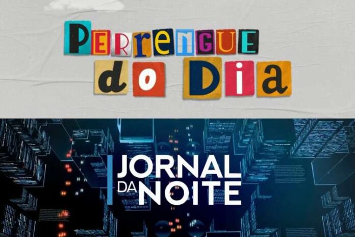 Perrengue do Dia e Jornal da Noite