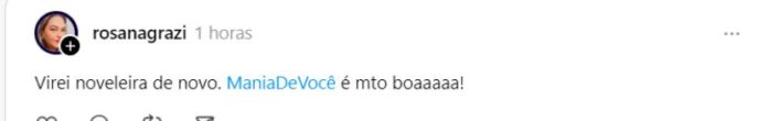 Mania de Você - Comentários - Threads - TV Globo Os comentários sobre Mania de Você no Threads