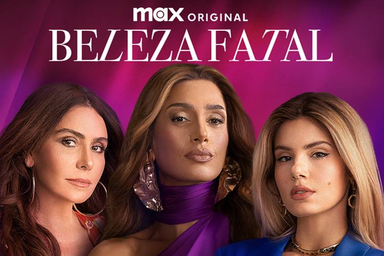 Max divulga data oficial de estreia de ‘Beleza Fatal’, sua grande novela