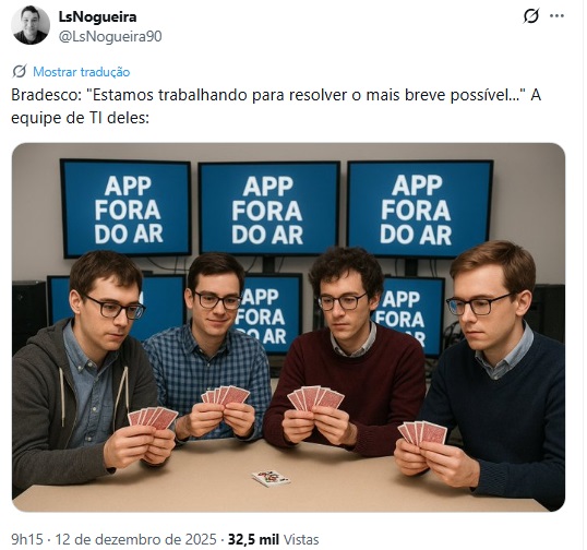 Bradesco é criticado na web por clientes após instabilidade em aplicativos (Foto: X) Bradesco é criticado na web por clientes após instabilidade em aplicativos (Foto: X)